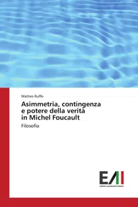 Asimmetria, contingenza e potere della verità in Michel Foucault_cover