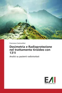 Dosimetria e Radioprotezione nel trattamento tiroideo con 131I_cover