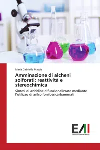 Amminazione di alcheni solforati: reattività e stereochimica_cover