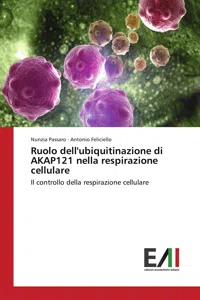 Ruolo dell'ubiquitinazione di AKAP121 nella respirazione cellulare_cover