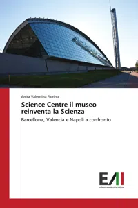 Science Centre il museo reinventa la Scienza_cover