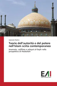 Teorie dell'autorità e del potere nell'Islam sciita contemporaneo_cover