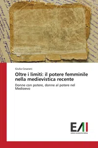 Oltre i limiti: il potere femminile nella medievistica recente_cover