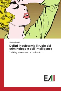 Delitti inquietanti: il ruolo del criminologo e dell'Intelligence_cover