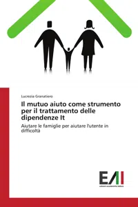 Il mutuo aiuto come strumento per il trattamento delle dipendenze It_cover