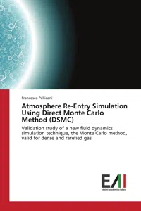 Atmosphere Re-Entry Simulation Using Direct Monte Carlo Method_cover