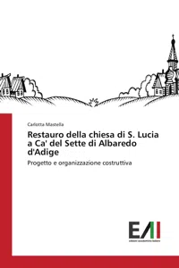 Restauro della chiesa di S. Lucia a Ca' del Sette di Albaredo d'Adige_cover