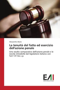 La tenuità del fatto ed esercizio dell'azione penale_cover