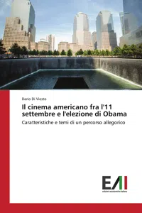 Il cinema americano fra l'11 settembre e l'elezione di Obama_cover