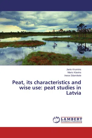 Peat, its characteristics and wise use: peat studies in Latvia