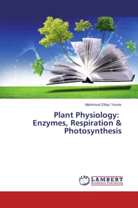 Plant Physiology: Enzymes, Respiration & Photosynthesis_cover