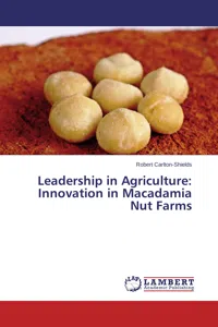 Leadership in Agriculture: Innovation in Macadamia Nut Farms_cover