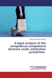 A legal analysis of the competence-competence doctrine under arbitration jurisdiction_cover