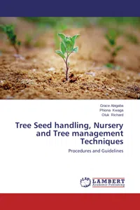 Tree Seed handling, Nursery and Tree management Techniques_cover