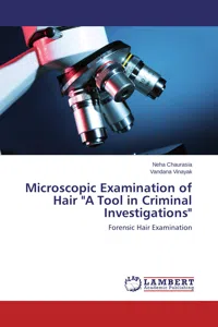 Microscopic Examination of Hair "A Tool in Criminal Investigations"_cover
