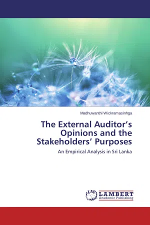 The External Auditor's Opinions and the Stakeholders' Purposes
