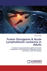 Fusion Oncogenes & Acute Lymphoblastic Leukemia in Adults_cover