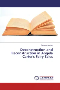 Deconstruction and Reconstruction in Angela Carter's Fairy Tales_cover
