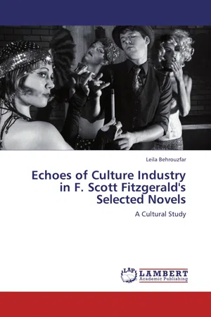 Echoes of Culture Industry in F. Scott Fitzgerald's Selected Novels