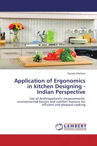 Application of Ergonomics in kitchen Designing - Indian Perspective_cover