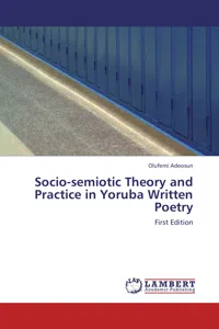 Socio-semiotic Theory and Practice in Yoruba Written Poetry_cover