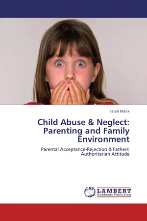 Child Abuse & Neglect:  Parenting and Family Environment