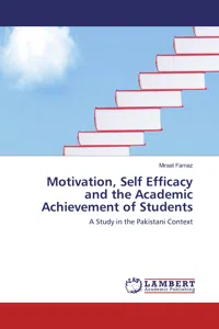 Motivation, Self Efficacy and the Academic Achievement of Students_cover