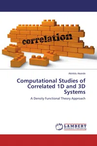 Computational Studies of Correlated 1D and 3D Systems_cover