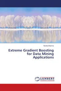 Extreme Gradient Boosting for Data Mining Applications_cover
