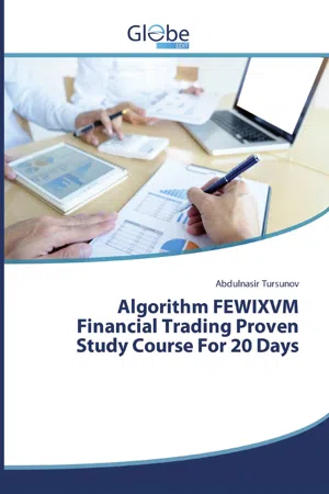 Algorithm FEWIXVM Financial Trading Proven Study Course For 20 Days