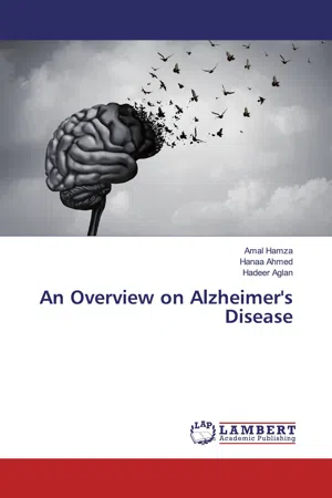 An Overview on Alzheimer's Disease