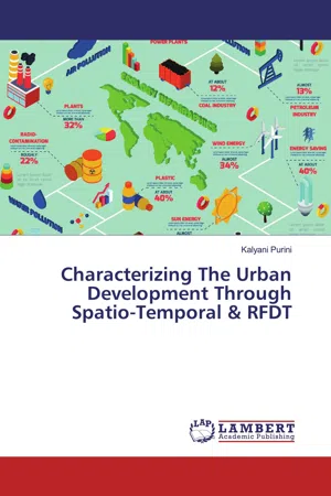 Characterizing The Urban Development Through Spatio-Temporal & RFDT