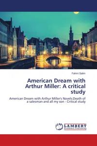 American Dream with Arthur Miller: A critical study_cover