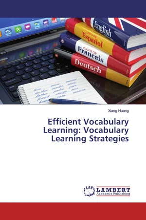 Efficient Vocabulary Learning: Vocabulary Learning Strategies