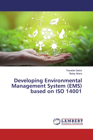 Developing Environmental Management System (EMS) based on ISO 14001