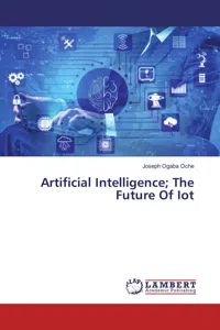 Artificial Intelligence; The Future Of Iot_cover