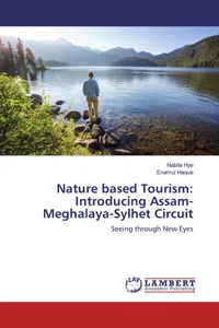 Nature based Tourism: Introducing Assam-Meghalaya-Sylhet Circuit_cover