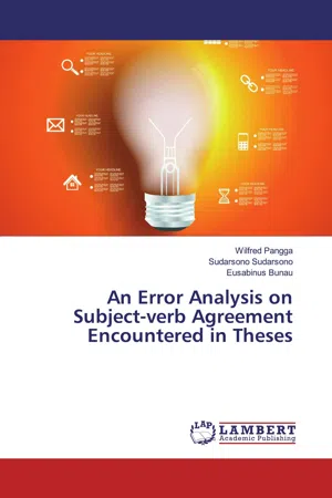 An Error Analysis on Subject-verb Agreement Encountered in Theses
