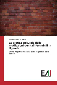 La pratica culturale delle mutilazioni genitali femminili in Uganda_cover