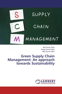 Green Supply Chain Management: An approach towards Sustainability_cover