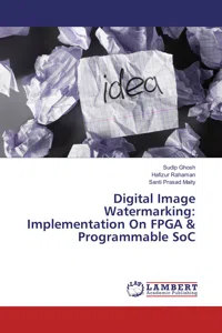 Digital Image Watermarking: Implementation On FPGA & Programmable SoC_cover