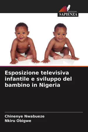 Pdf Esposizione Televisiva Infantile E Sviluppo Del Bambino In Nigeria By Chinenye Nwabueze