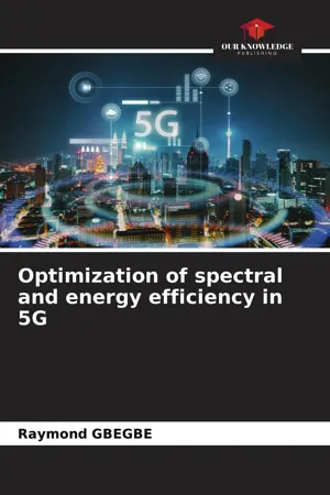 Optimization of spectral and energy efficiency in 5G