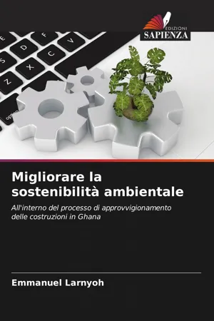 [PDF] Migliorare la sostenibilità ambientale by Emmanuel Larnyoh eBook ...