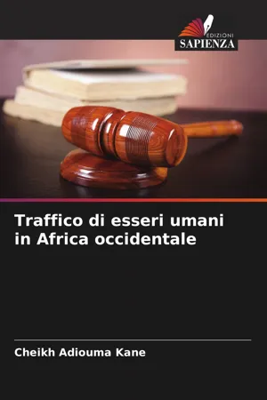 [PDF] Traffico di esseri umani in Africa occidentale by Cheikh Adiouma ...