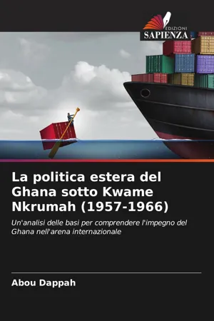 [PDF] La politica estera del Ghana sotto Kwame Nkrumah (1957-1966) by ...