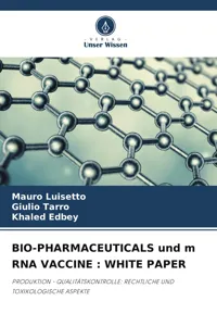 BIO-PHARMACEUTICALS und m RNA VACCINE : WHITE PAPER_cover