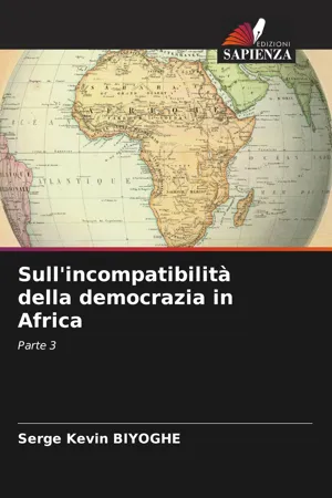 [PDF] Sull'incompatibilità della democrazia in Africa by Serge Kevin ...