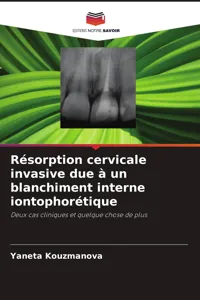 Résorption cervicale invasive due à un blanchiment interne iontophorétique_cover