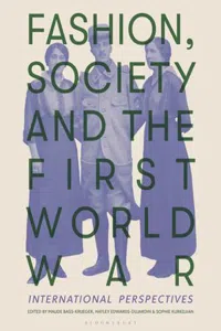 Fashion, Society and the First World War : International Perspectives_cover